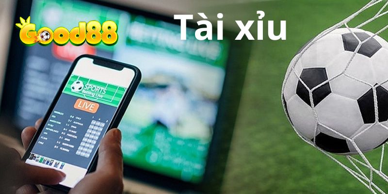 Bắt kèo tài - xỉu là cách phổ biến